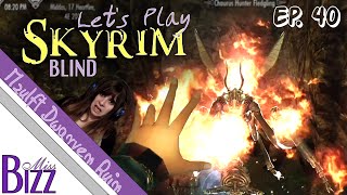 Lets Play Skyrim Blind Ep 40  Mzulft Dwarven Ruin [upl. by Annert]