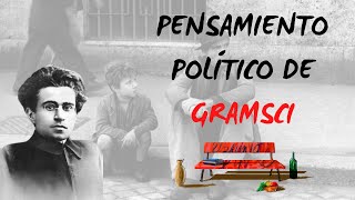 Pensamiento político de Antonio Gramsci [upl. by Airemaj743]