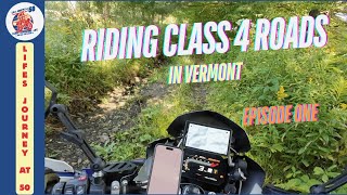 Vermont Class 4 Roads Episode One [upl. by Maura]