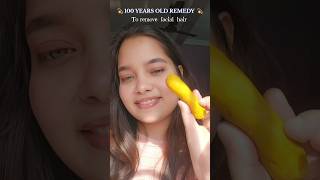 100 years old remedy to remove facial hair✨ youtubefeed skincare shorts ytshorts [upl. by Lewak]