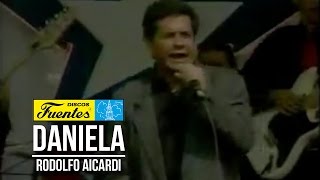 DANIELA  Rodolfo Aicardi con Los Hispanos  Discos Fuentes [upl. by Noir]