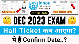 Hall Ticket कब आएगा  IGNOU Hall Ticket December 2023 Release DateIGNOU Admit Card December 2023 [upl. by Nevarc]