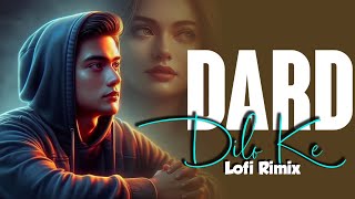 Dard E Dilo Ke Kam Ho Jate I🔥 Cover Song l Slow Reverbsarfarajlofi [upl. by Tegan251]