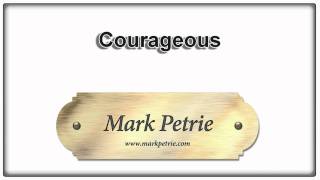 Courageous  Mark Petrie Composer [upl. by Gayelord]