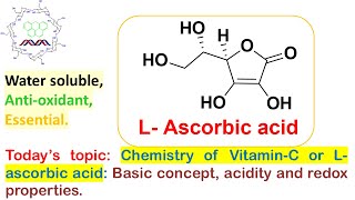 Chemistry of VitaminC or Lascorbic acid Basic concept acidity and redox property as antioxidant [upl. by Bergh289]