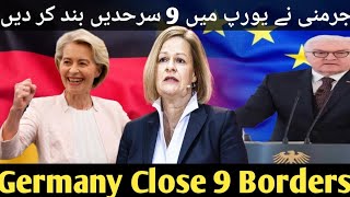 German close all borders  Schengen Zone  9 borders are closed  European Commision bordercontrol [upl. by Enyala]