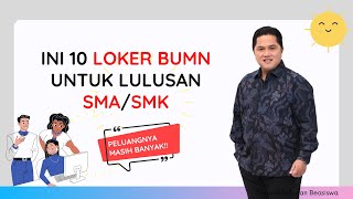 LOKER BUMN UNTUK LULUSAN SMA MASIH BANYAK [upl. by Annohsak]