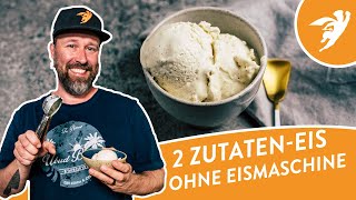 EIS OHNE EISMASCHINE 🍦nur 2 Zutaten  Eis selber machen [upl. by Earesed]