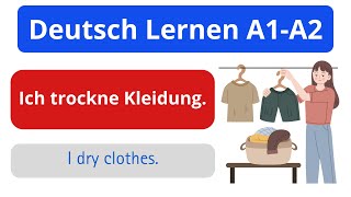 Deutsch Lernen A1A2  Lernen German For Beginners  100 Common Sentences With Pictures [upl. by Nytsuj]