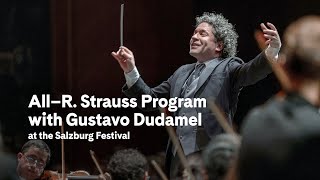 AllStrauss Program with Gustavo Dudamel at the Salzburg Festival excerpt  Carnegie Hall [upl. by Chapa806]