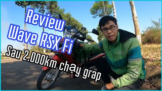 Review Wave RSX Fi Sau 2000km Chạy Grap  Có Đáng Để Sử Dụng [upl. by Blake]