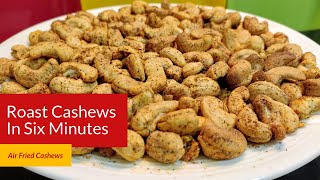 How to Roast Cashews in Air Fryer  काजू रोस्ट करने का आसान तरीका  Roasted Masala Cashews Recipe [upl. by Ziza]