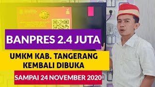 BANTUAN PRESIDEN 24 JUTA UMKM KABUPATEN TANGERANG KEMBALI DIBUKA SAMPAI 24 NOVEMBER 2020 [upl. by Yaresed]