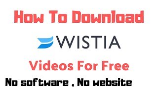 How To Download Wistia Videos  Fast And Free 2022  ATHEEQ [upl. by Evy]