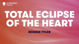 Bonnie Tyler  Total Eclipse of the Heart Karaoke With Lyrics [upl. by Nila998]