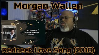 I Got Some Drawl In My Yall  Morgan Wallen  Redneck Love Song 2018 Reaction Review [upl. by Bennett13]