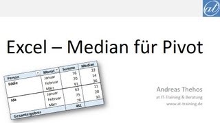 Excel  388  Median für Pivot Tabellen  Funktionen MEDIAN und AGGREGAT [upl. by Eadahs]