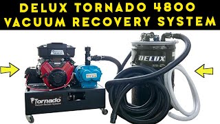 Delux Tornado 4800 Vacuum Recovery System Introduction [upl. by Aleedis659]