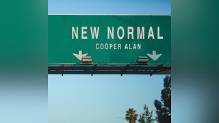 Cooper Alan  New Normal Official Audio [upl. by Benildis]