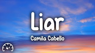 Camila Cabello  Liar Lyrics [upl. by Alexine]