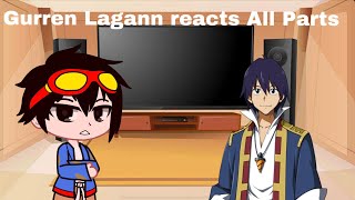 Gurren Lagann reacts All Parts XDreamx [upl. by Ennasil]