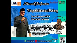 MOZAIK INDONESIA  WASPADA INVESTASI BODONG [upl. by Reggi]