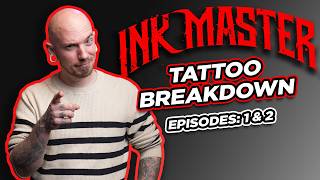 INK MASTER TATTOOS EP1amp2 S16  Tattoo Critiques  Pony Lawson [upl. by Claude]