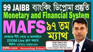 99th Banking Diploma Preparation  JAIBB  Monetary and Financial System  MAFS  Accounting School [upl. by Naivaf]