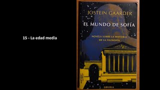 El mundo de sofia  Capitulo 15 La edad media  Voz humana  Audiolibro [upl. by Whitaker574]