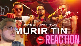 Murir Tin  REACTION  Coke Studio Bangla  Season 2  Riad X Pollob X Towfique [upl. by Jerrold]