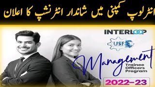 Interloop Management Trainee Officers Program Apply Online 202223 [upl. by Einhorn]