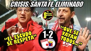 Santa Fe vs Pasto 12 eliminación y crisis cardenal Hablaron los hinchas [upl. by Wallache437]