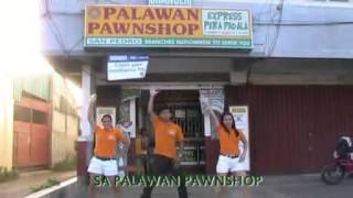 Palawan Pawnshop Jingle Dance Puerto Princesa City [upl. by Ivor]