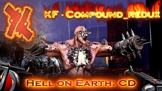 Killing Floor 2 Hell on Earth  CD  Gunslinger  CompoundRedux  56Max  BLV2 [upl. by Michi999]