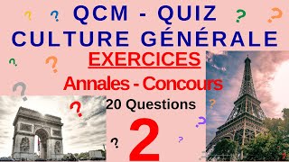 QCM  QUIZ CULTURE GENERALE  n°2  20 Questions issues dAnnales Concours de la fonction publique [upl. by Roxana]