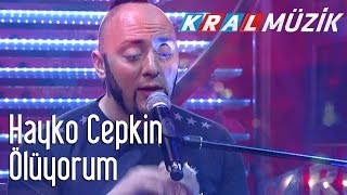 Hayko Cepkin  Ölüyorum Kral Pop Akustik [upl. by Nevs]