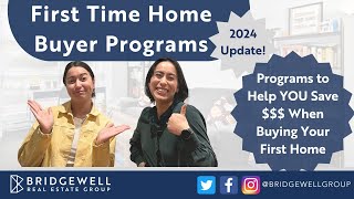 First Time Home Buyer Programs  2024 Update [upl. by Kimble]