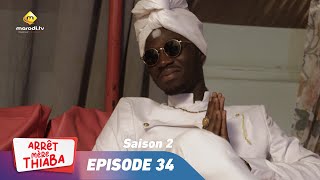 Série  Arrêt Mère Thiaba  Saison 2  Episode 34 [upl. by Jenilee]