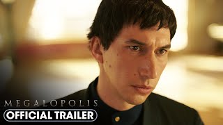 Megalopolis 2024 Official Trailer  Adam Driver Giancarlo Esposito Nathalie Emmanuel [upl. by Islek107]