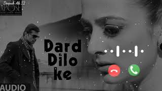 Dard Dilo Ke Kam Ho Jate Ringtone [upl. by Oliviero]