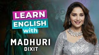 Speak English like Madhuri Dixit  16 Most innovative words that Madhuri used  Madhuri interview [upl. by Halimak]