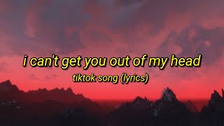 I Cant Get You Out of My Head  Tiktok Song “la la la la la laquot Lyrics Video [upl. by Selfridge]