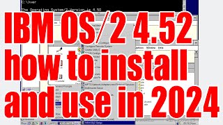 IBM OS2 452 how to install and use tutorial  November 2024  9f97b053 [upl. by Karil]