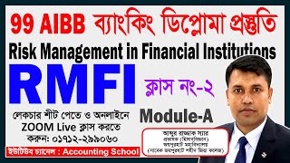 99th Banking Diploma Preparation  AIBB  Risk Management  RMFI  Accounting School [upl. by Nerine171]