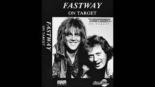 Fastway  On Target  1988 Album [upl. by Kecaj]