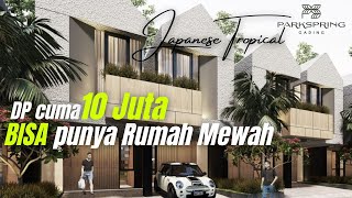 PERUMAHAN PARKSPRING GADING Hunian Terakhir di Kelapa Gading konsep Japanese Tropical [upl. by Aisatna]