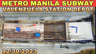 Metro Manila Subway VALENZUELA STATION DEPOT phase 1 update 12302023 [upl. by Annaili972]