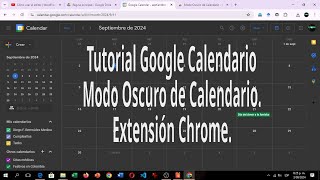 Tutorial Google Calendar Extensión Modo Oscuro de Calendario Computador de Windows [upl. by Sinclare]