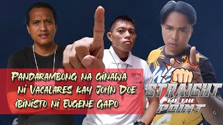 Mga panloloko ni Vacalares kay John Doe ibibisto ni Eugene Gapo [upl. by O'Connell]