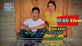 Budi Kandil SALING PERCAYA  Official Music Video [upl. by Helse714]